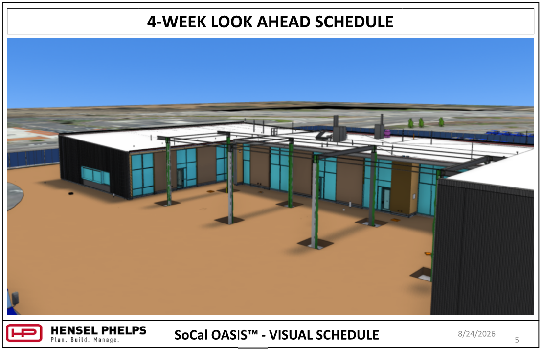 Slide 5 of the Hensel Phelps visual schedule (August 24, 2026) displays a 3D architectural rendering for the SoCal OASIS™ project. The image presents an elevated view of an open courtyard area, highlighting tall green steel support columns framing an outdoor shade canopy in front of modern, dark-clad facility structures with floor-to-ceiling glass windows.